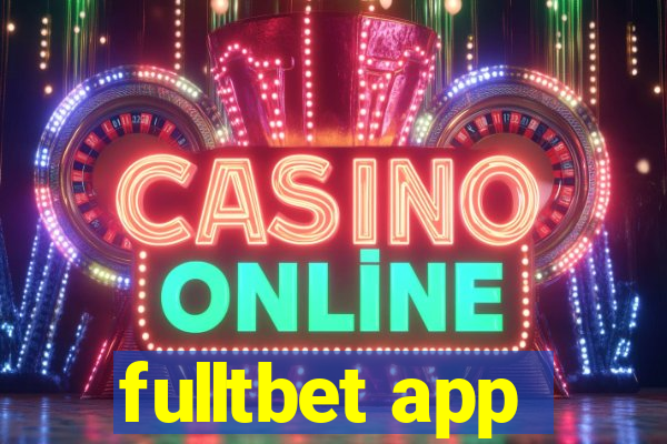 fulltbet app